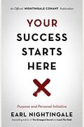Your Success Starts Here: Purpose And Personal Initiative