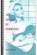 The Sounds Of Commerce: Marketing Popular Film Music