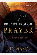 21 Days Of Breakthrough Prayer: The Power Of Agreement