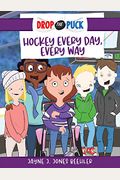 Hockey Every Day, Every Way, 3