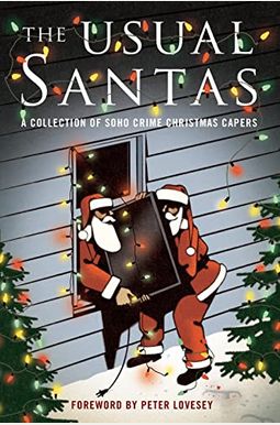 The Usual Santas: A Collection Of Soho Crime Christmas Capers The Usual Santas: A Collection Of Soho Crime Christmas Capers