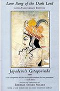 Love Song Of The Dark Lord: Jayadeva's Gitagovinda