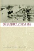 Modernity And Culture From The Mediterranean To The Indian Ocean, 1890--1920