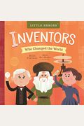 Inventors Who Changed The World