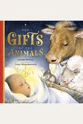 The Gifts Of The Animals: A Christmas Tale