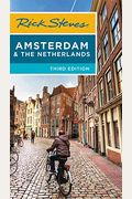 Rick Steves Amsterdam & The Netherlands