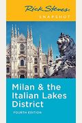 Rick Steves Snapshot Milan & The Italian Lakes District