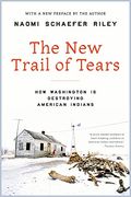 The New Trail Of Tears: How Washington Is Destroying American Indians