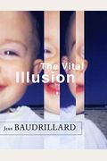 The Vital Illusion