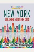 New York Coloring Book For Kids! A Unique Collection Of Coloring Pages