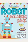 Robot Coloring Book! Discover This Collection Of Coloring Pages