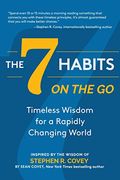 The 7 Habits On The Go: Timeless Wisdom For A Rapidly Changing World