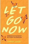 Let Go Now