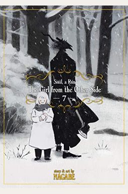 The Girl from the Other Side: Siúil, a Rún Vol. 7 The Girl from the Other Side: Siúil, a Rún Vol. 7