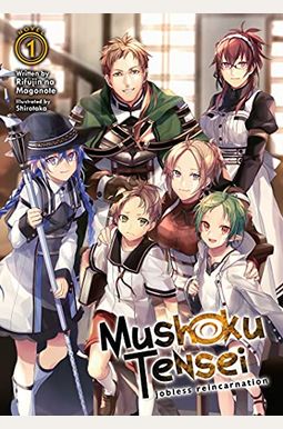 Mushoku Tensei: Jobless Reincarnation (Light Novel) Vol. 1 Mushoku Tensei: Jobless Reincarnation (Light Novel) Vol. 1