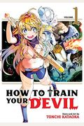 How To Train Your Devil, Vol. 1