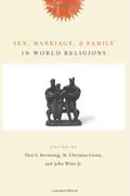 Sex, Marriage, And Family In World Religions