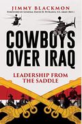 Cowboys Over Iraq: Leadership From The Saddle
