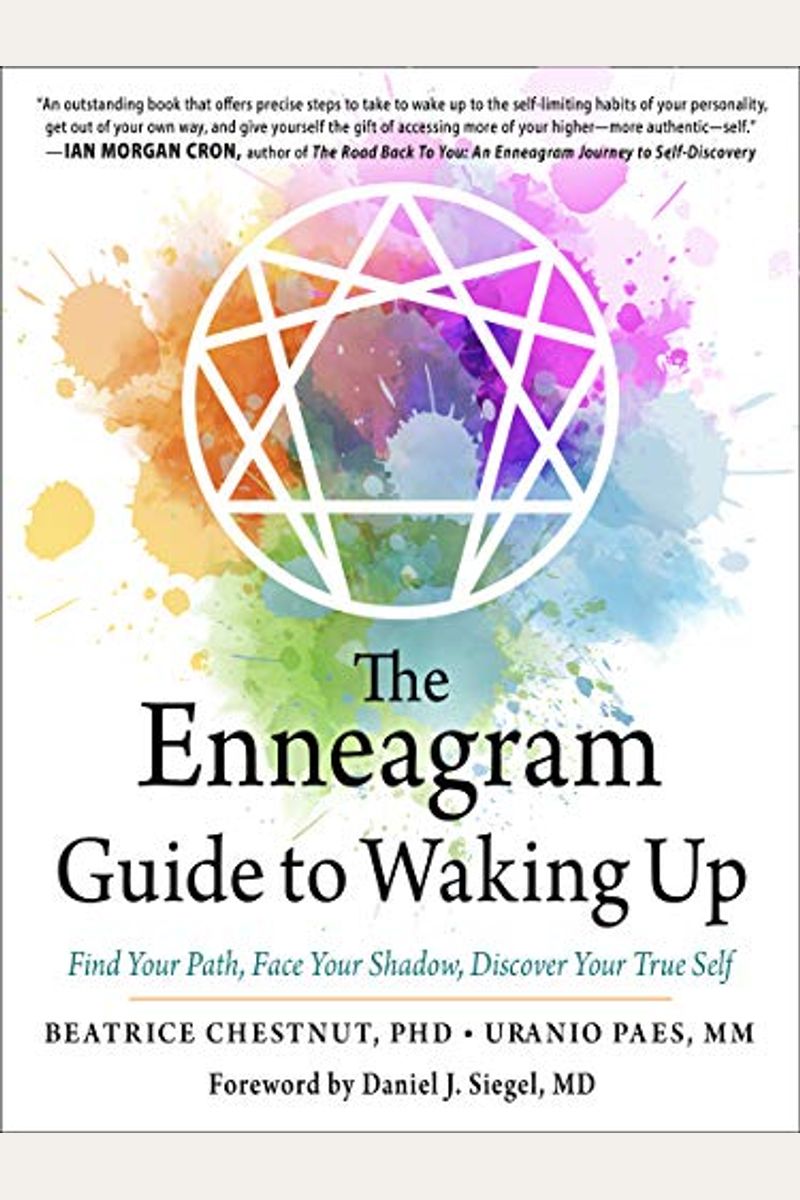 The Enneagram Guide To Waking Up: Find Your Path, Face Your Shadow, Discover Your True Self