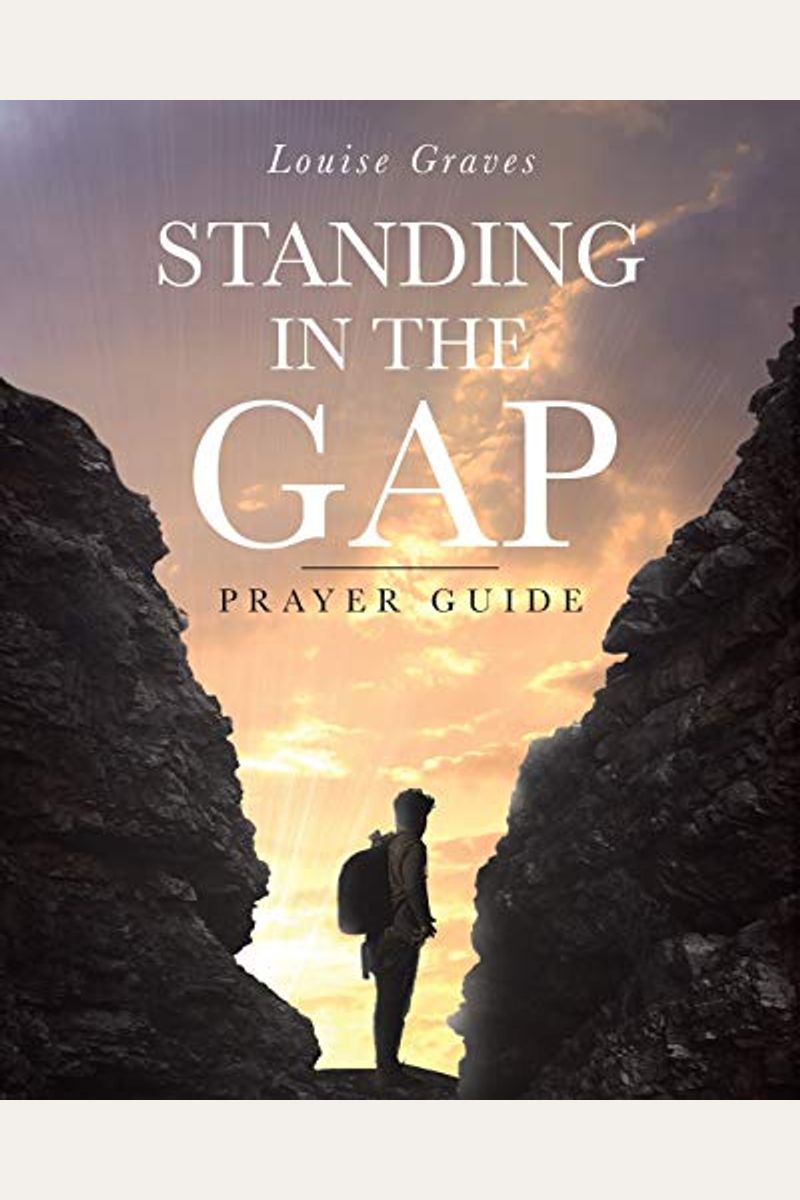 Buy Standing in the Gap Prayer Guide Book By Louise Graves
