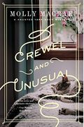 Crewel And Unusual: A Haunted Yarn Shop Mystery
