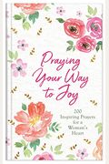 Praying Your Way To Joy