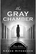 Gray Chamber
