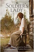 The Soldier's Lady: 4 Stories Of Frontier Adventures