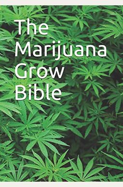 Buy The Marijuana Grow Bible Book By: Robert Bergman