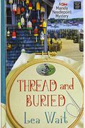Thread And Buried