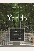 Yaddo: Making American Culture