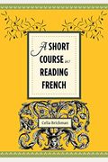 A Short Course In Reading French