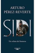 Sidi: Un Relato De Frontera /Sidi: A Story Of Border Towns