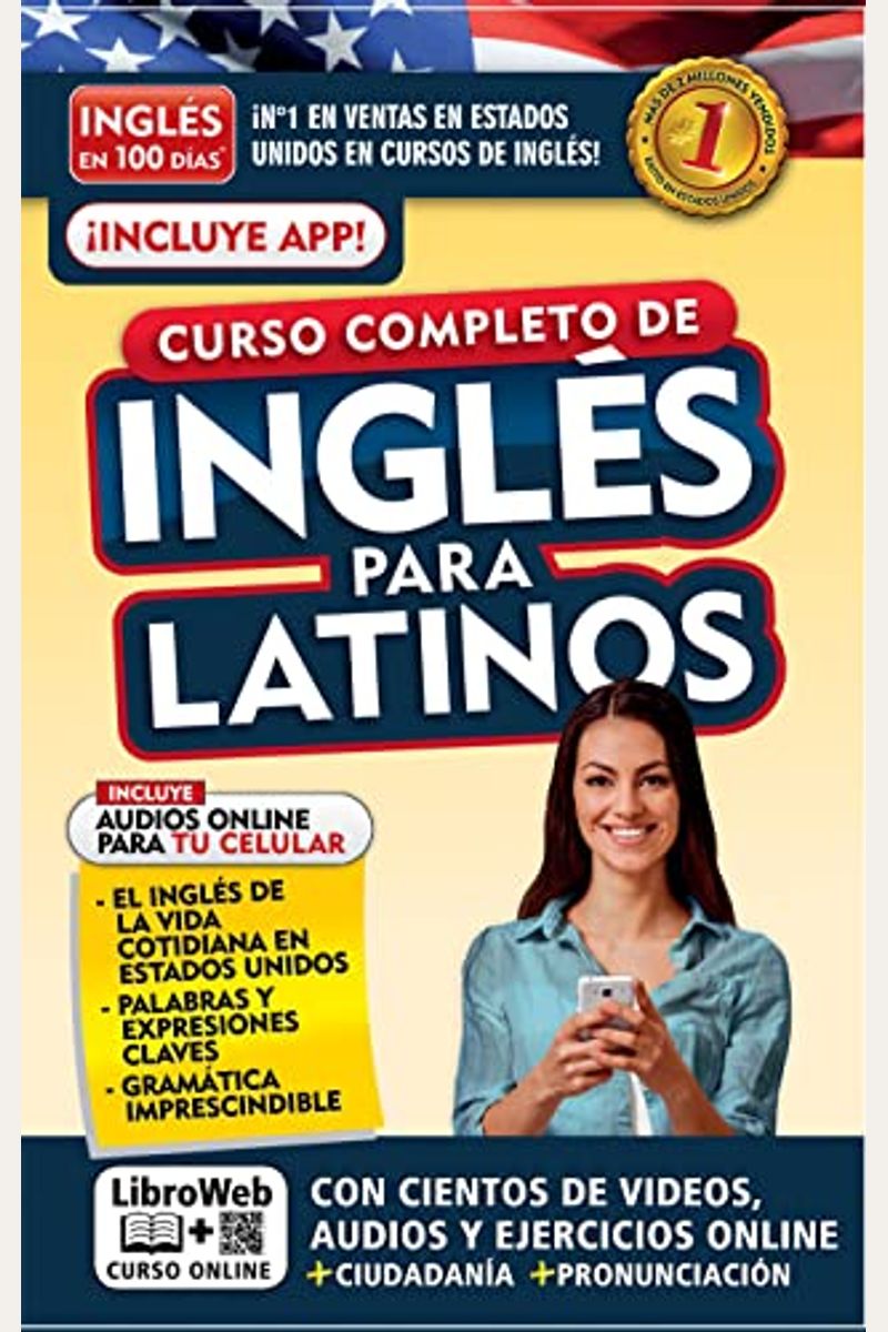 IngléS En 100 DíAs. IngléS Para Latinos. Nueva EdicióN / English In 100 Days. The Latino's Complete English Course