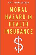 Moral Hazard In Health Insurance