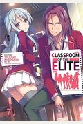 Classroom of the Elite (Light Novel) Vol. 7