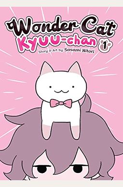 Wonder Cat Kyuu-Chan Vol. 1 Wonder Cat Kyuu-Chan Vol. 1