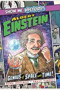 Albert Einstein: Genius Of Space And Time!