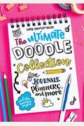 The Ultimate Doodle Collection for Journals, Planners, and More
