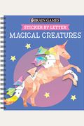 Brain Games - Sticker By Letter: Magical Creatures (Sticker Puzzles - Kids Activity Book) [With Sticker(S)]