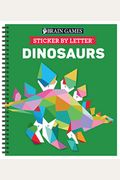 Brain Games - Sticker By Letter: Dinosaurs (Sticker Puzzles - Kids Activity Book) [With Sticker(S)]