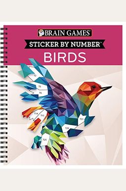 Brain Games - Sticker by Number: Birds (28 Images to Sticker) Brain Games - Sticker by Number: Birds (28 Images to Sticker)
