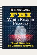 Brian Games - FBI Word Search Puzzles: Real Stories of Crimes Solved
