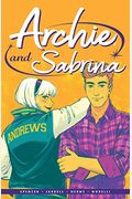 Archie By Nick Spencer Vol. 2: Archie & Sabrina