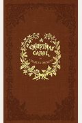 A Christmas Carol: A Facsimile Of The Original 1843 Edition In Full Color