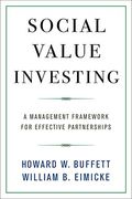 Social Value Investing: A Management Framework For Effective Partnerships