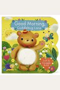 Good Morning, Cuddlebug Lane
