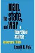 Man, The State, And War: A Theoretical Analysis