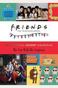 Friends: The Official Advent Calendar: The One with the Surprises (Friends TV Show)