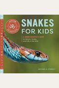 Snakes for Kids: A Junior Scientist's Guide to Venom, Scales, and Life in the Wild